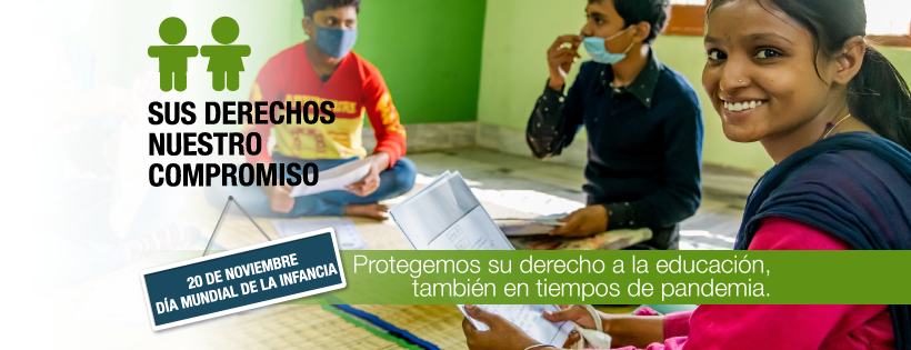 #DíaMundialInfancia | Protegemos su derecho a la educación, también en tiempos de pandemia. 